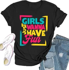 80s Shirt for Women Retro Vintage 80s' Party Tshirt Girls Just Wanna Have Fun Tee Tops