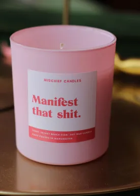 Manifest That Shit Candle